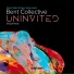 Bent Collective, Steven Redant, Danny Verde