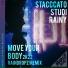 Stacccato & Studi & Rainy