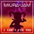 Miura Jam