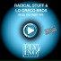 Radical Stuff, Lo Greco Bros
