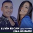 Ziba Osmanlı feat. Elvin Elcan