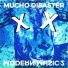 Mucho Disaster
