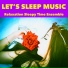 Relaxation Sleepy Time Ensemble