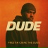 prestin caine the dude
