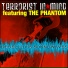 Terrorist in mind feat. The Phantom