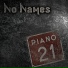 No Names