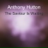 Anthony Hutton, Tony Hutton