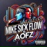 MIKESICKFLOW feat. Aofz, ZEESKY