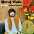 MERAJ WAFA