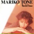 Mariko Tone