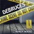 Debruces