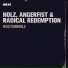 Nolz, Angerfist, Radical Redemption