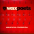 Wax Poets