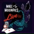 Mike and the Moonpies