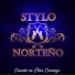 Stylo Norteño