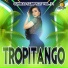 Tropitango