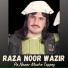 Raza Noor Wazir