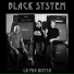 BLACK SYSTEM