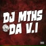 DJ MTHS DA V.I