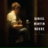 Daniel Martin Moore