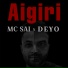 MC SAI, Deyo
