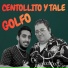 Centollito Y Tale