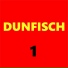 Dunfisch