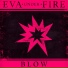 Eva Under Fire