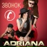 Adriana feat. DJ Prezzplay