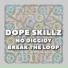 Dope Skillz
