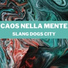 Slang Dogs City
