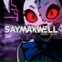 SayMaxWell
