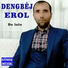 Dengbej Erol