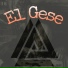 El Gese