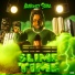 Almighty slime