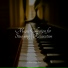 Classical Lullabies, Piano Time, Massage Music