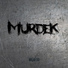 Murdek feat. Dee-1, Хроник ОМ, Михей AKS