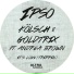 Goldtrix, Andrea Brown & Kolsch