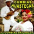 Cumbias Huastecas