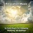 Deep Sleep, Relaxing Music, Yoga