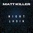 Matt Killer