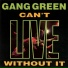 Gang Green