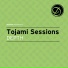 Tojami Sessions