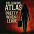 Following Atlas