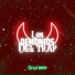 Los Demonios Del Trap