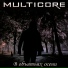 Multicore