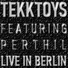 TEKKTOYS feat. Perthil
