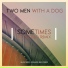 Two Men With A Dog