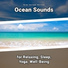 New Age, Ocean Sounds, Nature Sounds