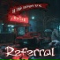 Referral